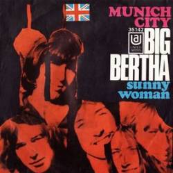 Big Bertha : Munich City - Sunny Woman